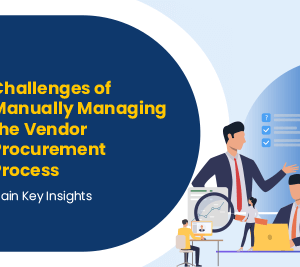 Challenges of Manually Managing the Vendor Procurement Process_Home Page_370